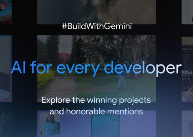 Celebrating innovation: Gemini API Developer Competition- Google Developers Blog